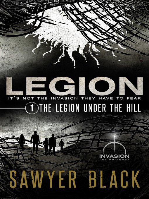 Title details for The Legion Under the Hill by Sawyer Black - Available